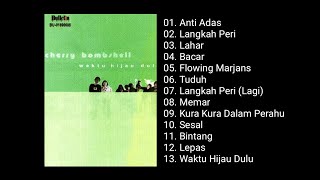 Cherry Bombshell - Waktu Hijau Dulu (1997)