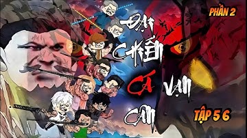 Tập 56 ( P2 ) Đại Chiến Cá Vạn Cân | NuNu Vietsub