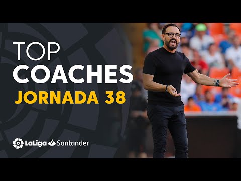 LaLiga Coaches Jornada 38: Bordalás, Pellegrini & Lisci