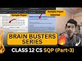 Sample Question Paper (Part 3)🔥: Class 12 Computer Science CBSE 2024-25 | Nitin Paliwal