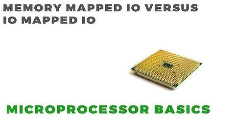 Microprocessor Basics | Memory Mapped IO and IO mapped IO Interfacing Part-4