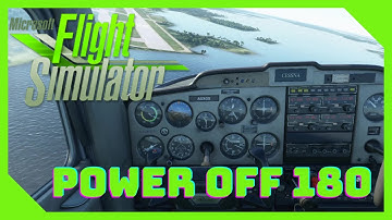 Microsoft Flight Simulator | How To Do Power-off 180 | Cessna 152 | Commentary | Tutorial
