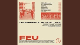 Video thumbnail of "FEU - À l'usure"