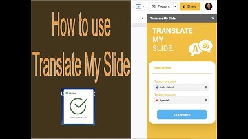 How to use Translate My Slide
