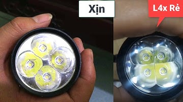 Cách phân biệt đèn Led L4x xịn và L4x rẻ