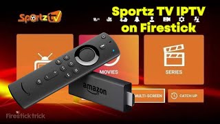 How to Install Sportz TV IPTV on FireStick (Step-by-Step