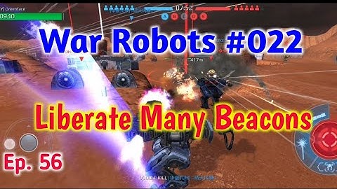 War Robots #022 | Liberate Many Beacons (Tagalog)