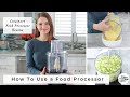 How to Use a Food Processor Cuisinart Food Processor Review