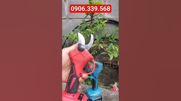 Kéo cắt cành pin nhật bãi 18v
