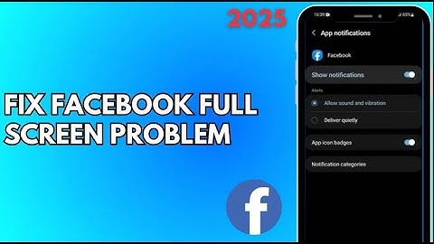 How to Fix Full Screen Problem on Facebook (2025) | Facebook FULL Screen Problem