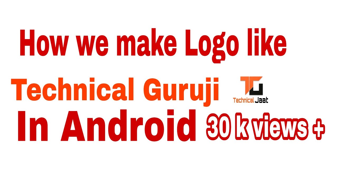 How we make Logo and Thumbnail Like Technical Guruji - YouTube