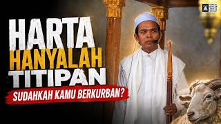 WEALTH IS ONLY A TRUST, HAVE YOU OFFERED QURBAN? | Eid al-Adha Sermon 1447 H | Ustadz Abdul Somad