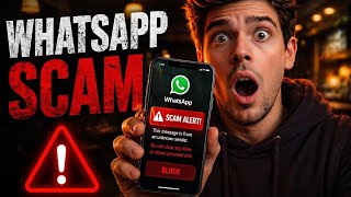 🚨 WhatsApp Scams 2026 — Don’t Open This Message