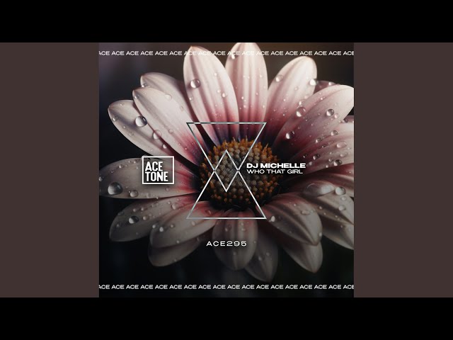 Dj Michelle - Who That Girl