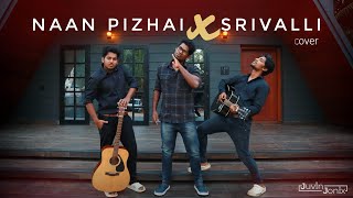 Naan Pizhai Srivalli Coverjuvin Jonixkaathuvaakula Rendu Kadhalpushpaallu Arjunvjsnayanthara
