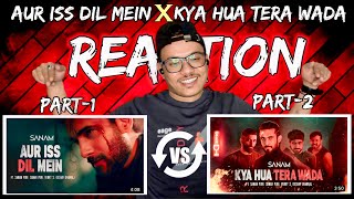 Aur Iss Dil Mein - Kya Hua Tera Wada Reaction | Sanam Puri, Venky S, Keshav Dhanraj, Samar Puri
