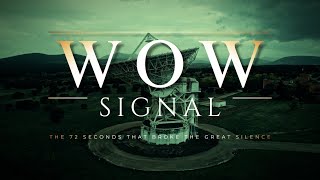 THE WOW SIGNAL 📡 | The 72 Seconds that Broke the Great Silence: an extraterrestrial message