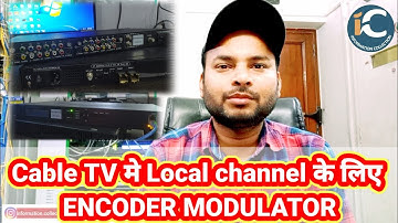 Cable TV Local channel Encoder modulator || Headend video || information collection.