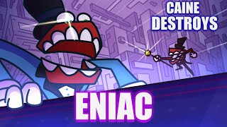 Caine Destroys Eniac! -The Amazing Digital Circus Animation Caine Destroys Eniac! -The Amazing Digital Circus Animation