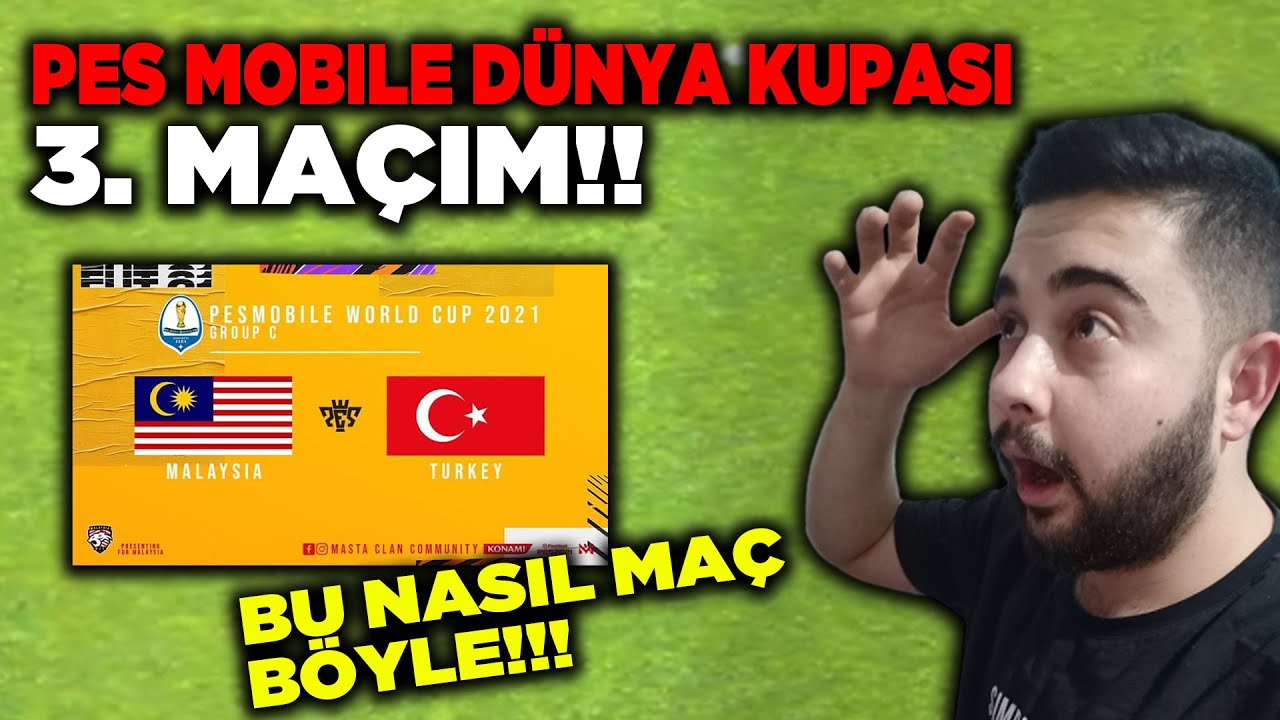MALAYSIA VS TURKEY! PES MOBILE DÜNYA KUPASI 3. MAÇIM! eFootball Pes 2021 MOBILE