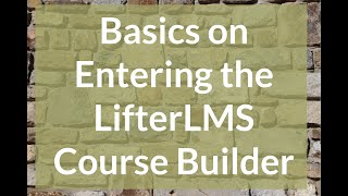 Opening the LifterLMS Course Builder in Gutenberg