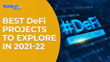 Best DeFi projects to explore in 2021-22