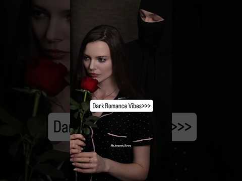 DARK ROMANCE Darkromance Aestheticvideo Booktube Trending Booktok 