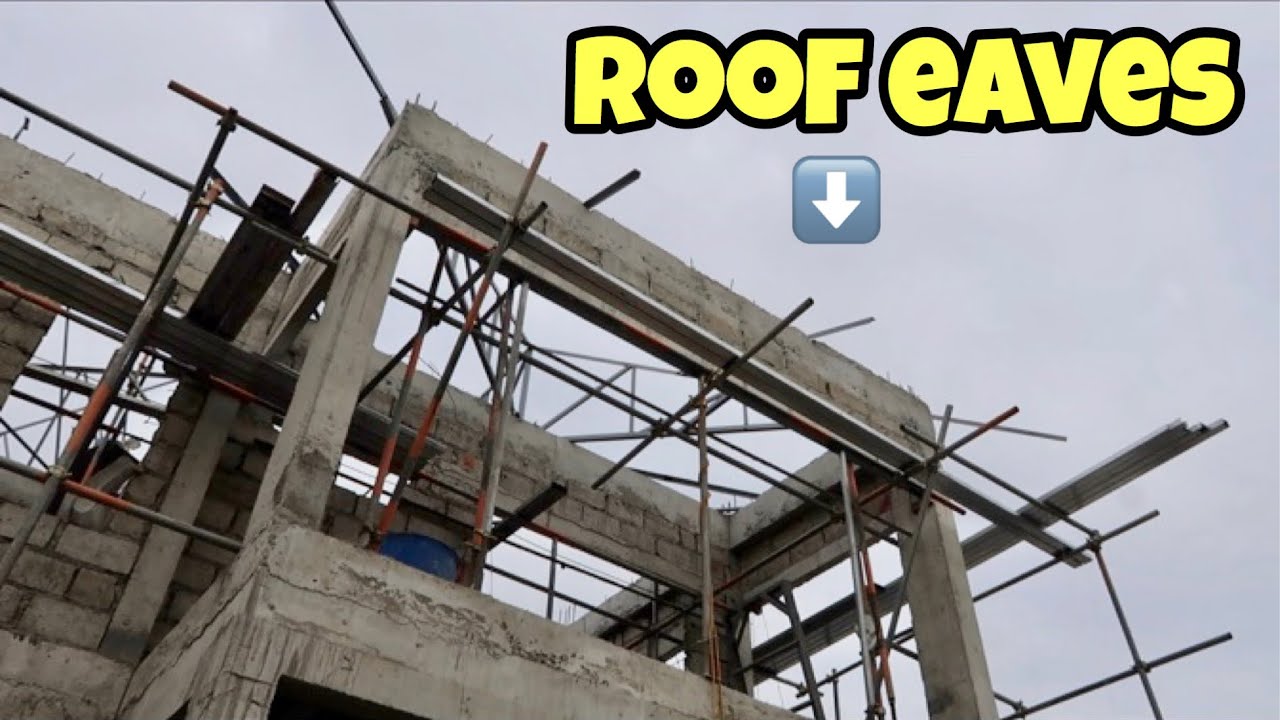 HOUSE BUILDING IN THE PHILIPPINES EPISODE 85 ROOF EAVES YouTube