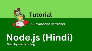 5.  JavaScript Refresher