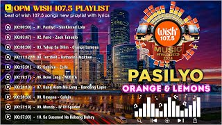 BEST OF WISH 107.5 Top Songs - Best OPM New Songs Playlist 2024 | Imahe, Pano, Sabihin,...