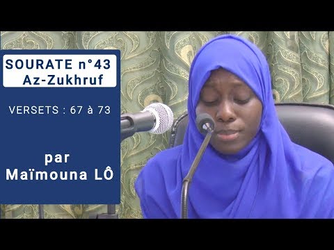 Sourate n°43 Az-Zukhruf / Versets 67 à 73 / Maïmouna LÔ