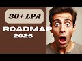 30+ LPA Roadmap 2025 (Javascript Developer)