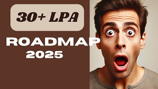 30+ LPA Roadmap 2025 (Javascript Developer)