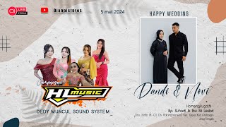 Live HL MUSIK || DEDI MUNCUL AUDIO || Wedding Dandi \u0026 Novi | Setro,Geyer,Grobogan 04/05/2024