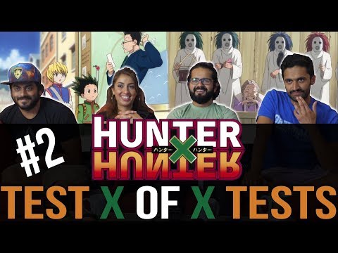 Hunter x Hunter - Episode 2 Test x of x Tests - Reaction!