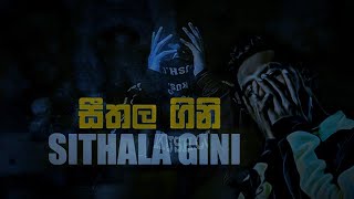 zany inzane - Sithala Gini (සීතල ගිනි)- Zanay inzane New Rap Sinhala 2023| නිවන්න නිවන්න ඇවිලෙ ගිනි