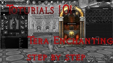 Tera Enchanting step by step