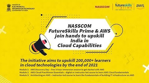 NASSCOM FutureSkills Prime & AWS Join Hands to Skill India’s Future Talent with Cloud Capabilities
