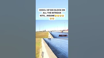 3000+ hp big block on all the kits of nitrous…insane