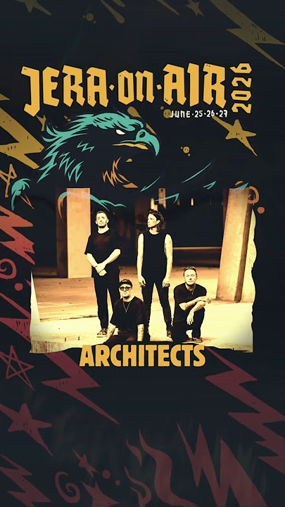 Architects and ADTR Join Jera On Air 2026!
