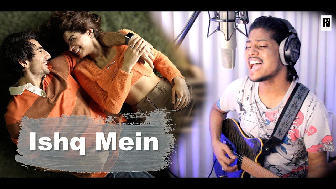 R JOY = Ishq Mein COVER | Nadaaniyan | Khushi, Ibrahim Ali Khan | @SachinJigarOriginal |@sachetandon