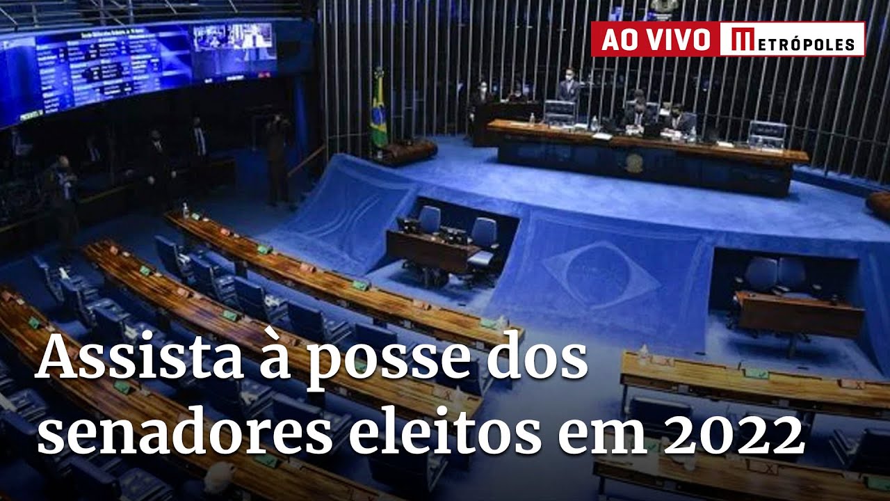 Ao vivo: assista à posse dos senadores eleitos em 2022 - YouTube