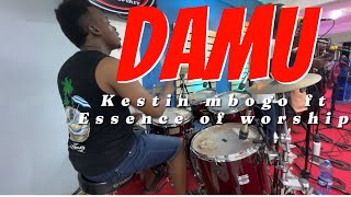 Kestin Mbogo ft. Essence of Worship -Damu - [Drum cover]