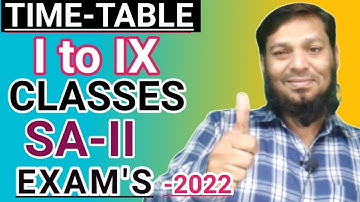 SA-2 Exms 2022|| TIME-TABLE|| FOR 1st to 9th class