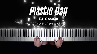 Plastic Bag (EASY PIANO SHEET) - Ed Sheeran