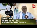 #TABASKI2025 | Déclaration de Seydi Alioune Boye NOUROUL ISLAM À GUEOUL