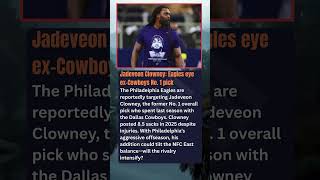 Jadeveon Clowney: Eagles eye