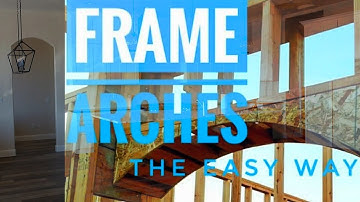 How to frame arches