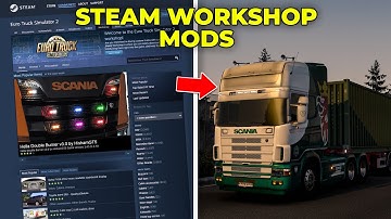 How to INSTALL ETS2 Steam Workshop Mods