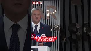 CHP’de “Selamlaşma” Krizi Yaşanıyor #gündem #haber